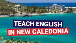 Devenez Assistant d'anglais en Nouvelle-Calédonie